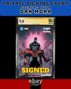 Batman Deadpool #1 Ryan Sook Cgc Ss 9.8 Dan Mora Signed Private Signing Presale