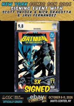 Batman Of Two Worlds #1 Cgc Ss 9.8 Signed Snyder/dragotta/fernandez Nycc Presale