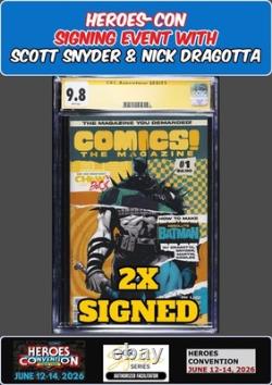 Comics! The Magazine #1 Cgc Ss 9.8 Snyder/dragotta Heroes-con 2x Signed Presale