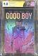 Good Boy Ashcan Cgc Ss 9.8 Signature Series Sig & Remarque By Garrett Gunn 2021