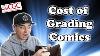 How Much Does It Cost To Grade Your Comics Cgc 2023