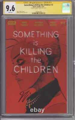 Something is Killing the Children #2! CGC Signature Series 9.6! Sig by Tynion