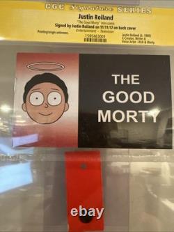 The Good Morty? Cgc Signature Series? Justin Roiland Signed 1st App