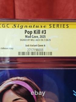 SIGNÉ WILL JACK Pop Kill #3 Couverture A VARIANTE VIRGIN CGC SS 9,8 ! Baby Blue ? Sig